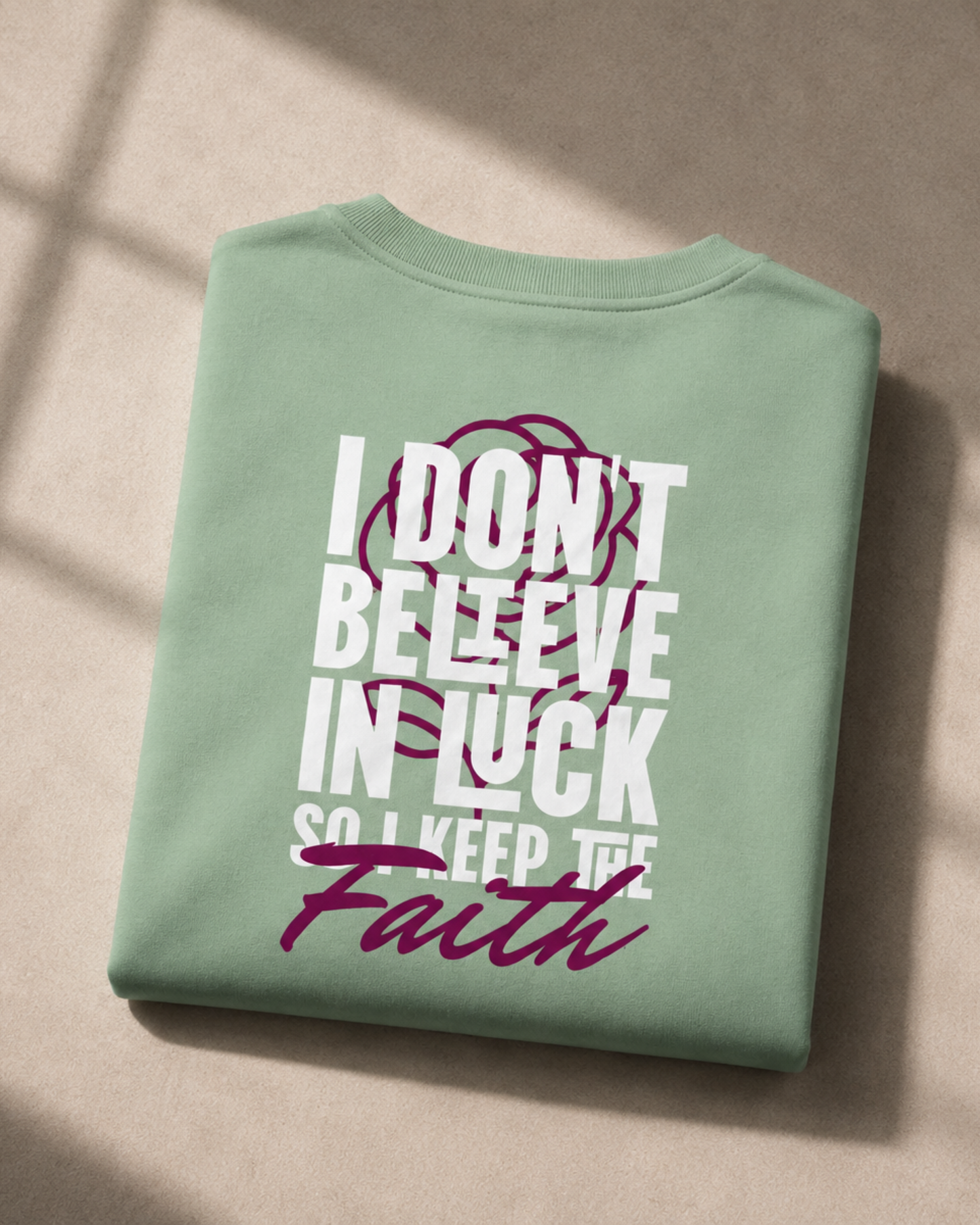 Don't Believe In Luck  Oversized T- shirt